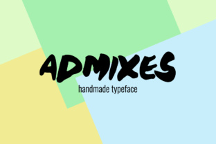 Admixes: A Bold Font for Creative Makers