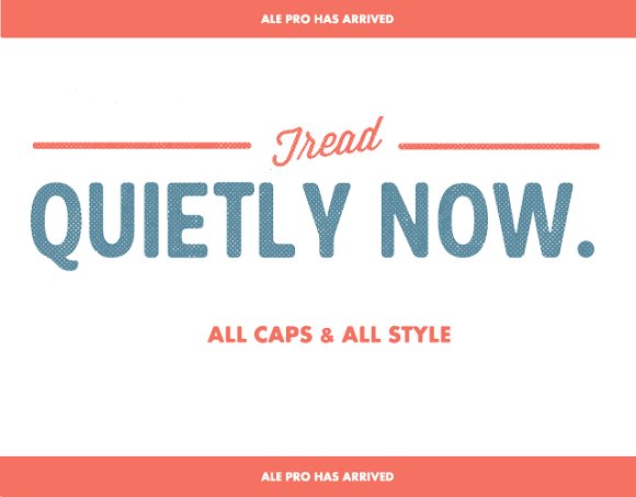 Ale Pro: A Versatile Display Font