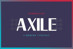 Axile: A Playful Yet Legible Display Font for Digital Design