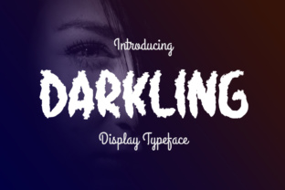 Darkling: A Creative Display Font