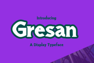 Gresan: A Display Font That Earns Its Space