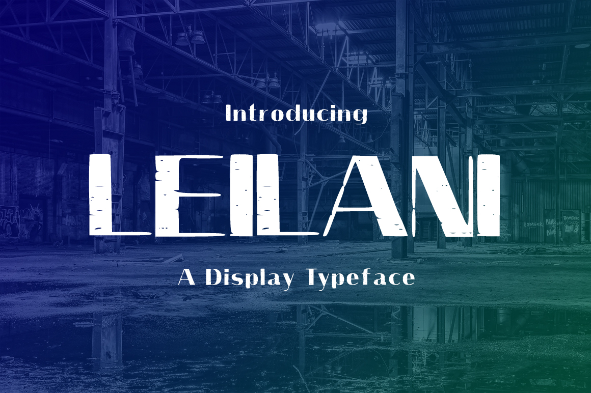 Leilani: A Display Font That Makes Your Message Land—Fast