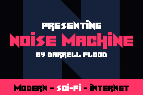 Noise Machine: A Bold Font for Digital Campaigns